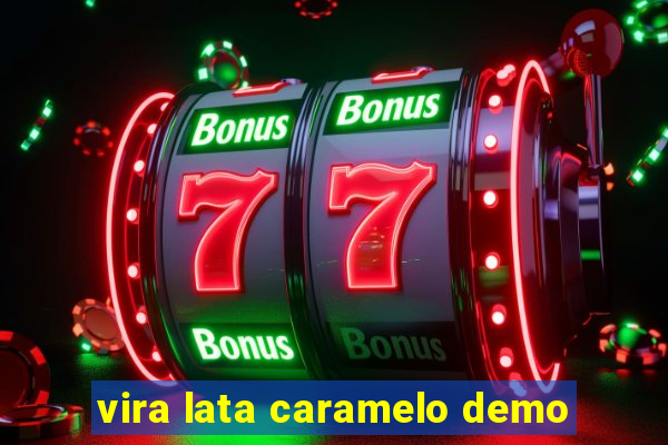 vira lata caramelo demo